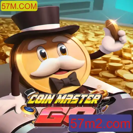Descobrindo CoinMasterGO e 57M.COM: Estratégias e Regras